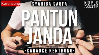 Download lagu Pantun Janda - Syahiba Saufa (KARAOKE KENTRUNG BASS) mp3 Download lagu Pantun Janda - Syahiba Saufa (KARAOKE KENTRUNG BASS) mp3