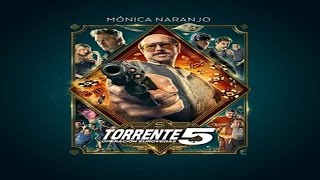 Monica Naranjo B.S.O. de Torrente 5: Eurovegas