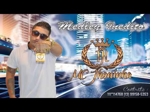 MC Jhoninha - Medley Inédito 2015 [DJ Dinho]