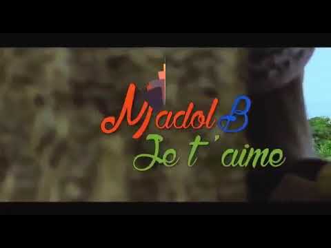 Madol B - Je t'aime