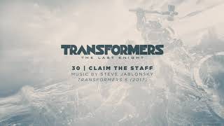 30 / Claim the Staff / Transformers: The Last Knight