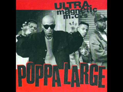 Ultramagnetic MC's - Poppa Large (East Coast Mix)