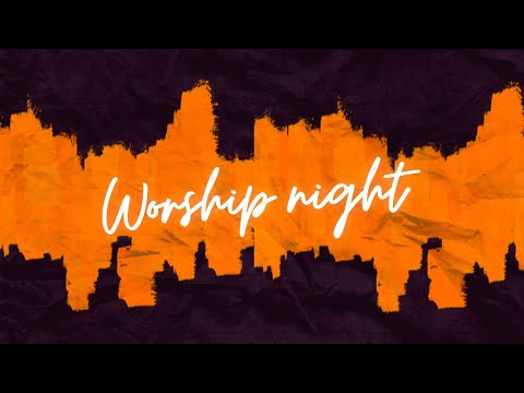 Worship Night | October 2020 Edition