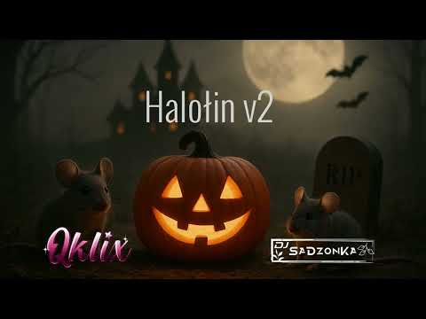 AI x Qklix x Dj SaDzonKa - HALOŁIN v2