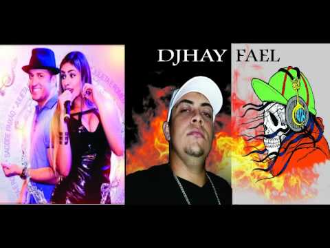 SOZINHA AQUI SEM TI  - SACODE PAIXÃO - O SUCESSO DO MOMENTO - DJHAY FAEL
