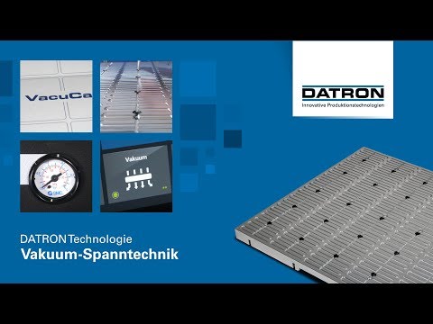 DATRON Vakuum-Spanntechnik