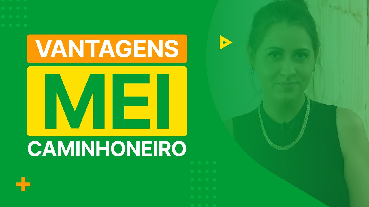 MEI Caminhoneiro: como funciona, vantagens e como abrir o seu | MaisMei #EP11