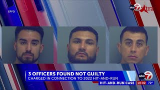 Three EPPD officers found not guilty in connection to hit-and-run