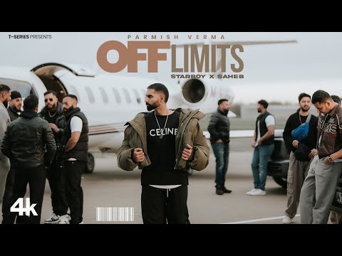 OFF LIMITS (OFFICIAL VIDEO) - PARMISH VERMA | New Punjabi Song 2024 | Latest Punjabi Songs 2024