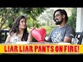 Liar Liar Pants On Fire Ft. Akash Dodeja, Anmol Sachar | Simran Dhanwani