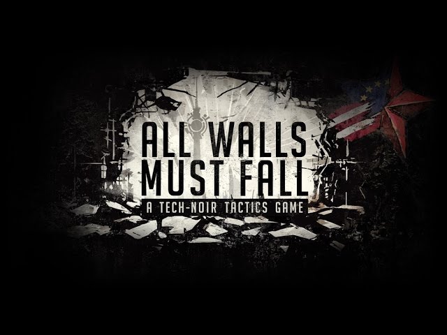 All Walls Must Fall