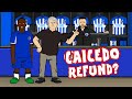 😠CAICEDO... Chelsea want a REFUND!😠