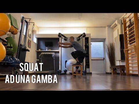 #8 - SQUAT AD UNA GAMBA