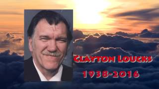 Clayton Loucks: Social Media Obit