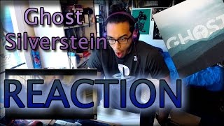 Ghost - Silverstein | REACTION VIDEO