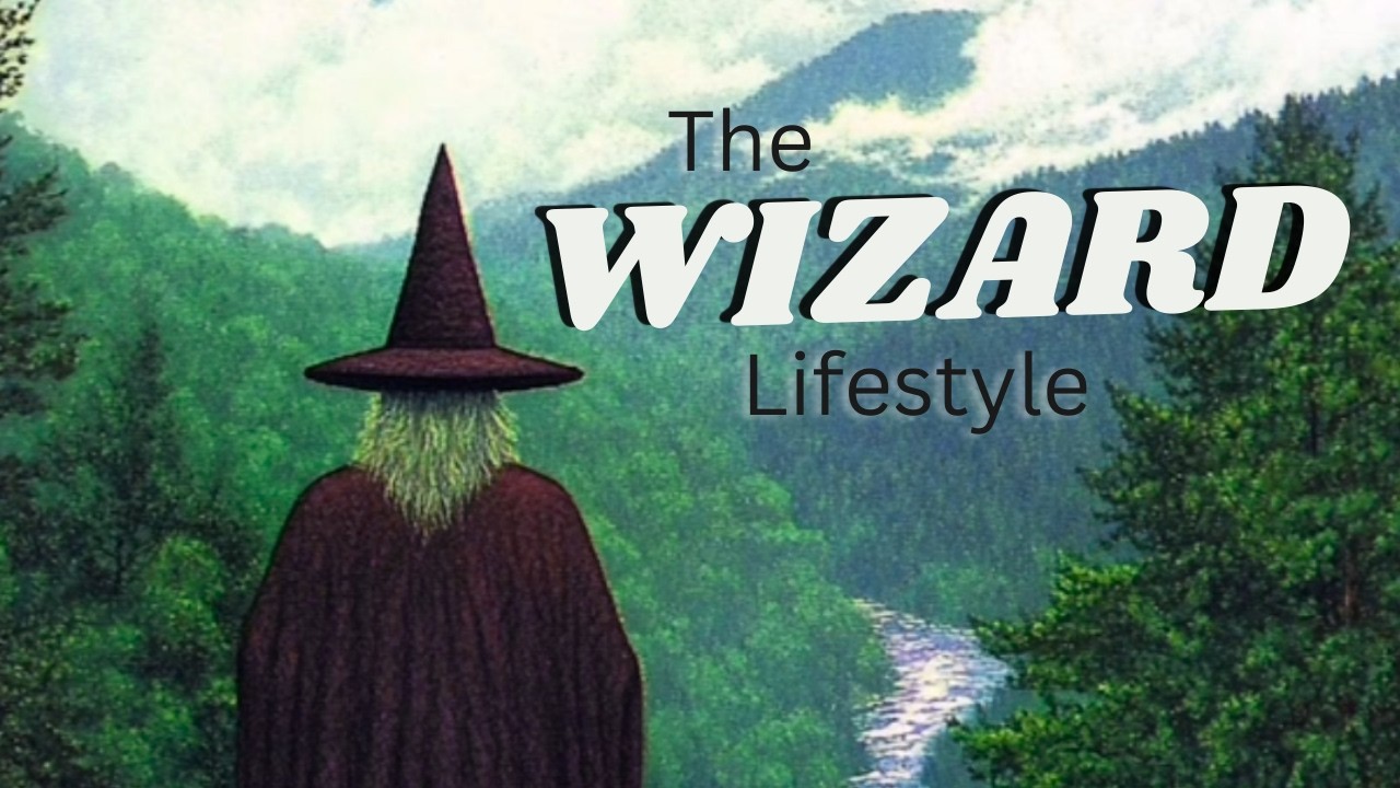 How to become a Wizard  •  {A powerful lifestyle philosophy}