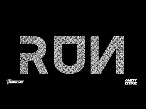 The Melodyst x Andy The Core - Run (Bootleg)