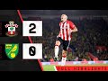 HIGHLIGHTS: Southampton 2-0 Norwich City | Premier League