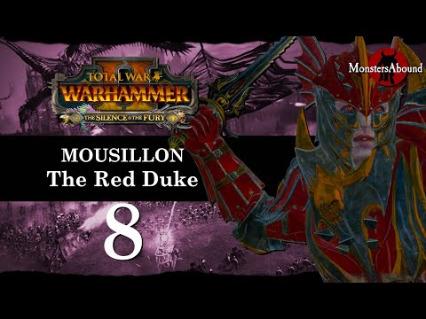 Total War: Warhammer 2 Mortal Empires, Mousillon Campaign #8