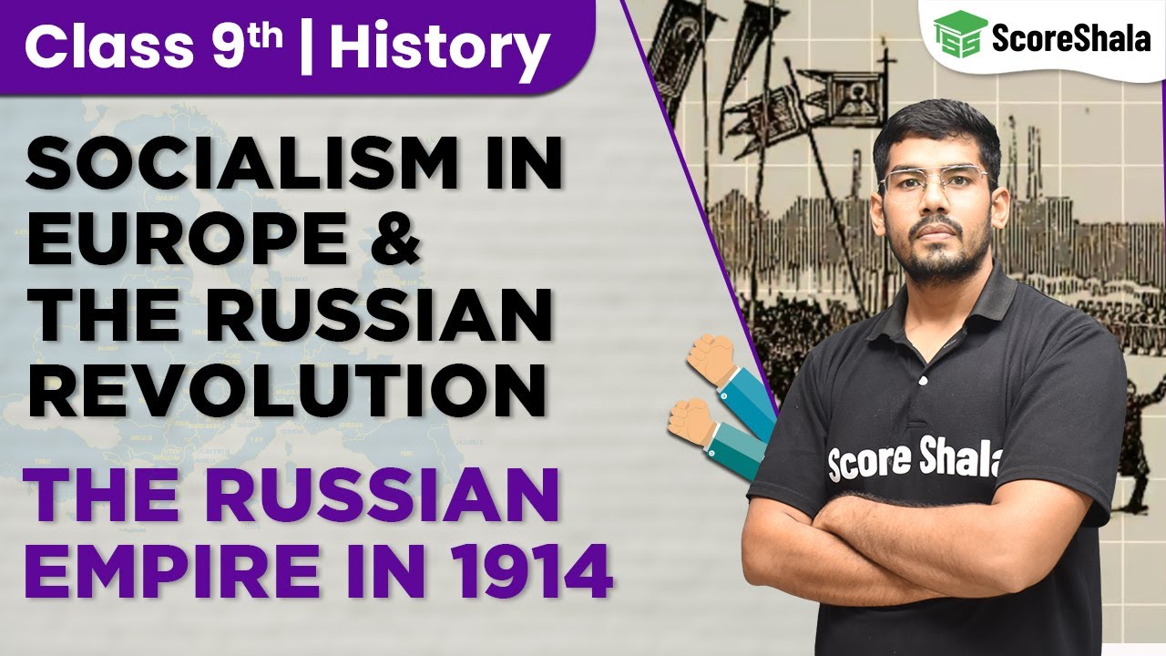 Class 9 History Chapter 2 | The Russian Empire in 1914 | CBSE | NCERT