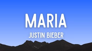MARIA  - Justin Bieber (Lyrics)