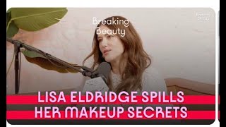 Lisa Eldridge Is Here to Spill All Her Makeup Secrets!