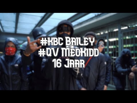 #DUTCHDRILL #QV #KBC MeoKidd x Bailey - 16 Jaar