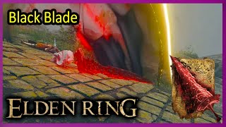 Black Blade - Gameplay - Elden Ring