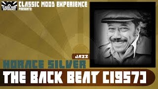 Horace Silver - The Back Beat (1957)