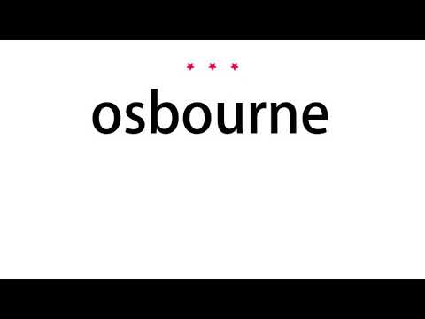How to pronounce osbourne - Vocab Today