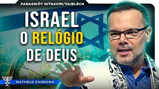 Israel, o Relógio de Deus - Nitsavim/Vaieléch - 5784/2024 - Prof. Matheus Zandona