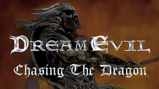 Dream Evil - Chasing The Dragon (Lyrics)