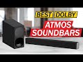 Top 3 Dolby Atmos Soundbars in 2024 👌