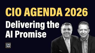 CIO Agenda 2026: The Enterprise AI Promise