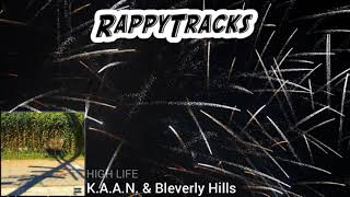 K.A.A.N. &amp; Blev - High Life