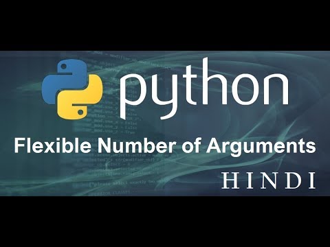 Python Tutorial 16 Flexible Number of Arguments हिन्दी