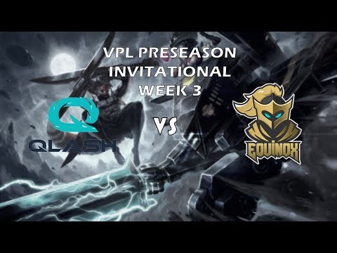 Qlash vs Equinox | VPL Preseason Invitational EU Week 3