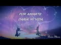 Por Amarte - Enrique Iglesias (LETRA) - Oscar Flores Por Amarte - Enrique Iglesias (LETRA)