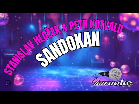 ???? Stanislav Hložek & Petr Kotvald – Sandokan | Karaoke s textem ????