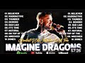 Imagine Dragons Best Songs Playlist Greatest Hits Full Album 2025 Believer Thunder Radioactive