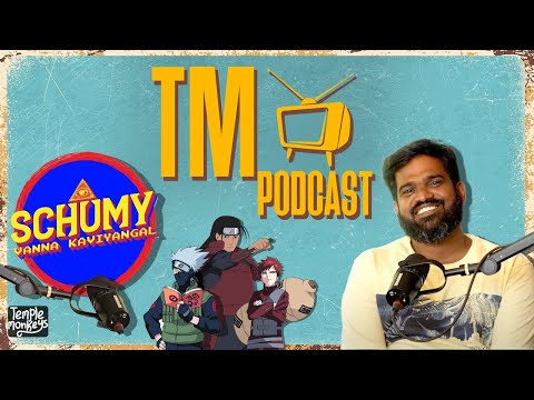 The Story of @SchumyVannakaviyangalOfficial | TM Podcast