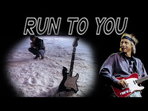 Run To You, if it were written by Dire Straits