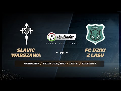 Slavic Warszawa - FC Dziki z Lasu (Sezon 2022/2023)