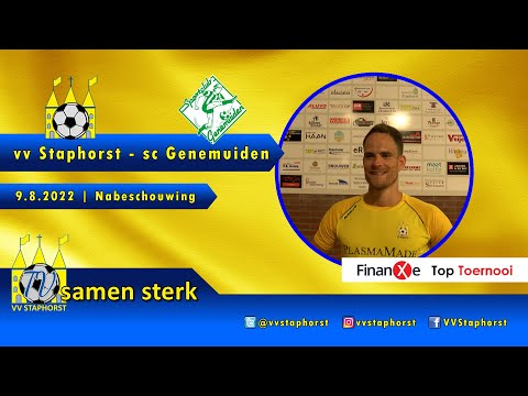 vv Staphorst - sc Genemuiden | 9.8.2022 | Nabeschouwing