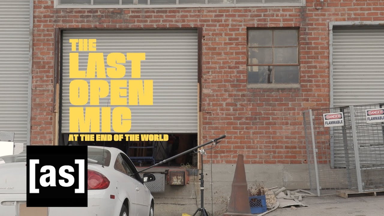 THE LAST OPEN MIC AT THE END OF THE WORLD | adult swim