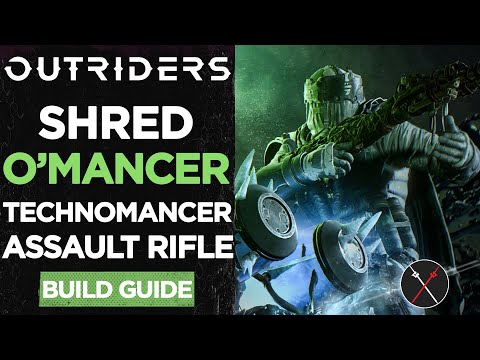 Outriders Technomancer Build Guide - Shred O'Mancer (Assault Rifle Insane DPS)