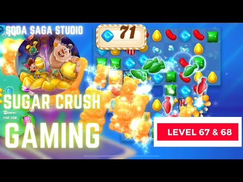 CANDY CRUSH SODA SAGA || HARD LEVEL # 67 - 68 #gaming # candycrush #kinggames #puzzle #Level67 #68