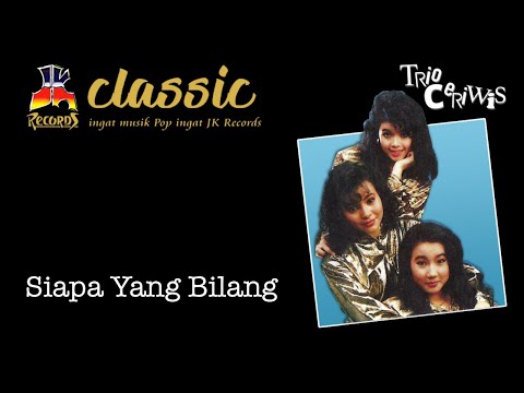 Trio Ceriwis - Siapa Yang Bilang (Official Music Video)