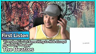 The Beatles- Everybody’s Got Something to Hide Except Me and My Monkey REACTION &amp; REVIEW