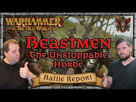 Beastmen PSO Victories! - Unstoppable Horde | Battle Report | Warhammer | Old World Legends Show